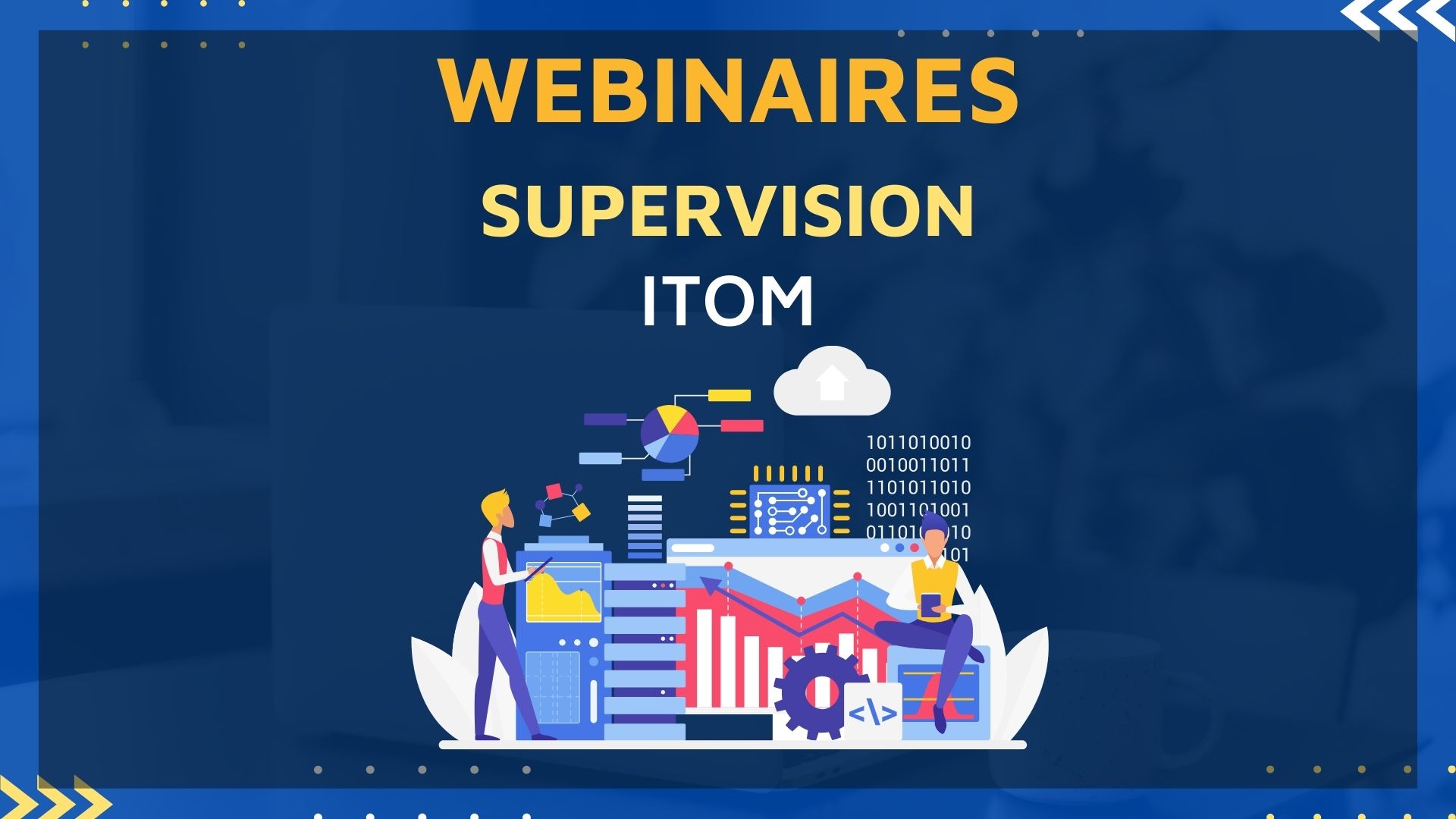 Webinaires ITOM Webinaires ITOM