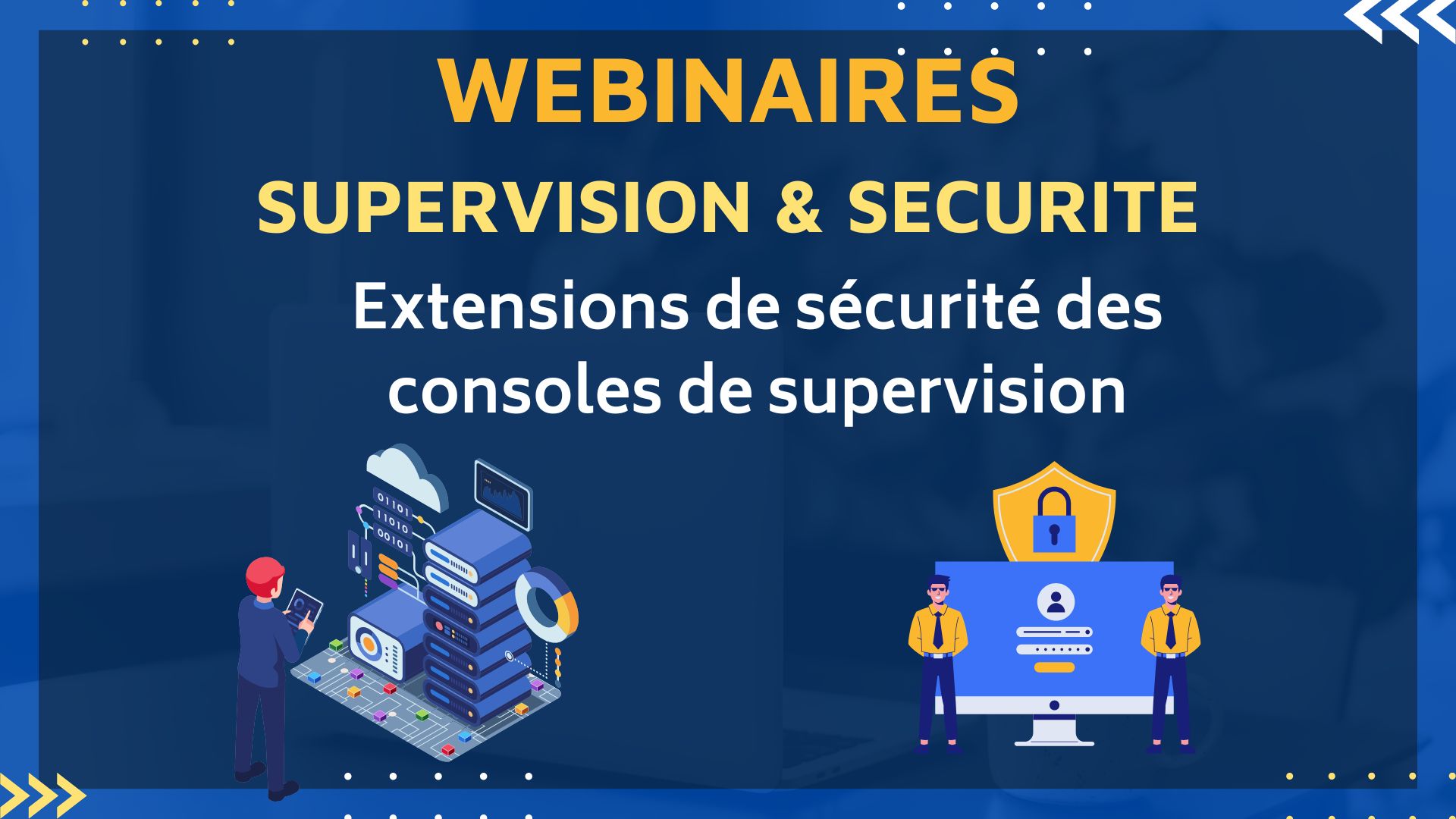 webinaires supervision & sécurité